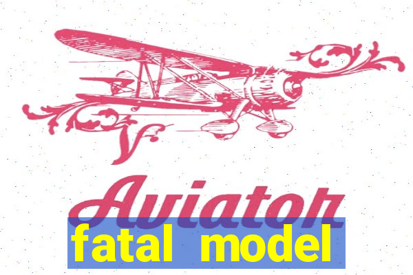 fatal model cruzeiro do sul acre